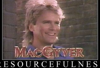 5 Practical Money Skills Teen Entrepreneurs Learn –  Thrift, Resourcefulness, and the MacGyver Syndrome